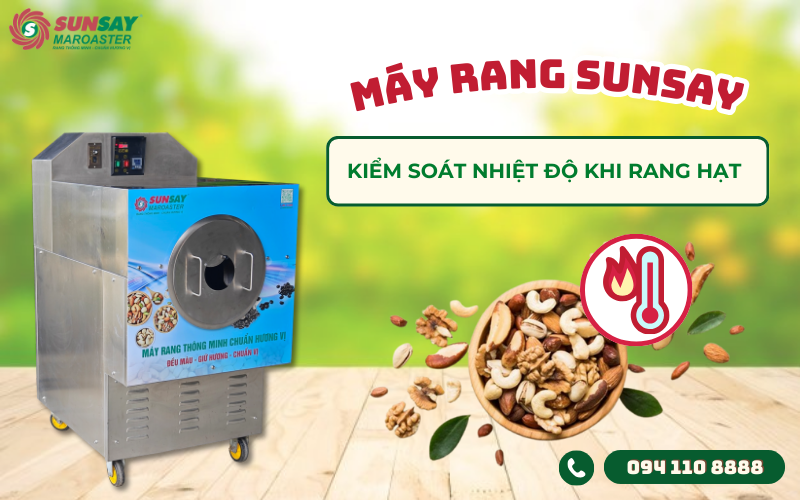 Kiểm soát nhiệt độ khi rang hạt