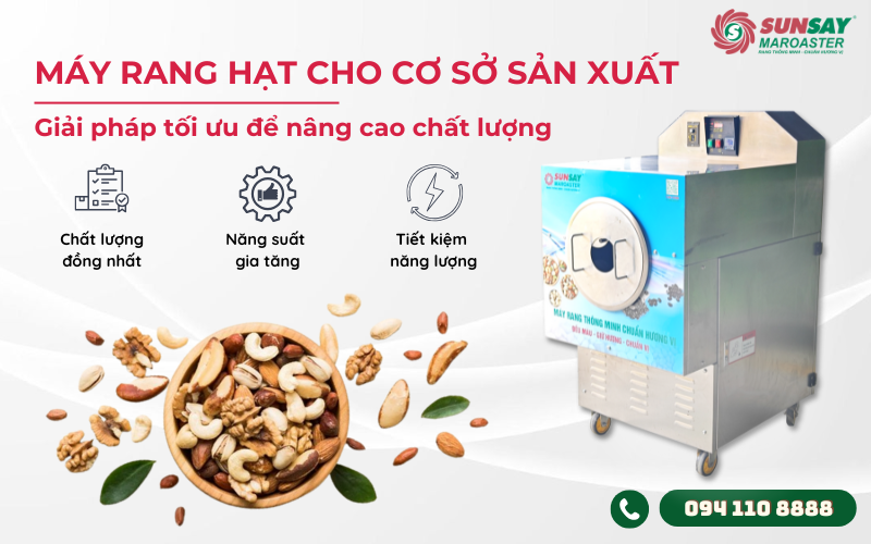 Máy rang hạt cho cơ sở sản xuất