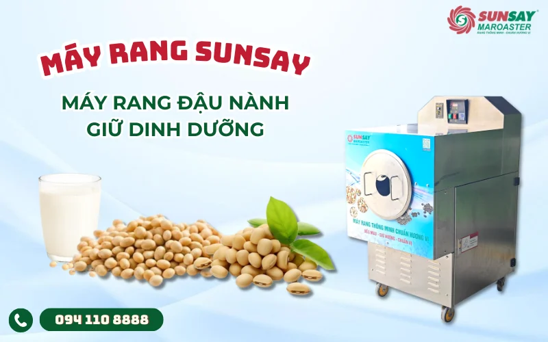 Máy rang đậu nành giữ dinh dưỡng